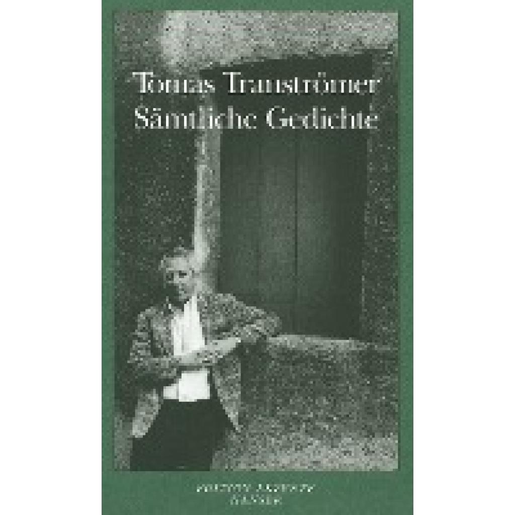 9783446189614 - Tomas Tranströmer - GEBRAUCHT Sämtliche Gedichte - Preis vom 24102023 050650 h