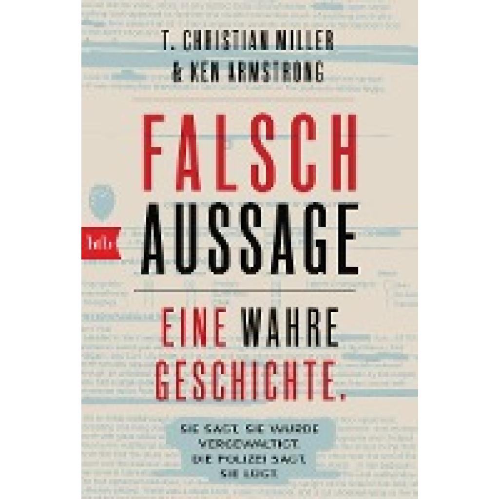 Miller, T. Christian: Falschaussage