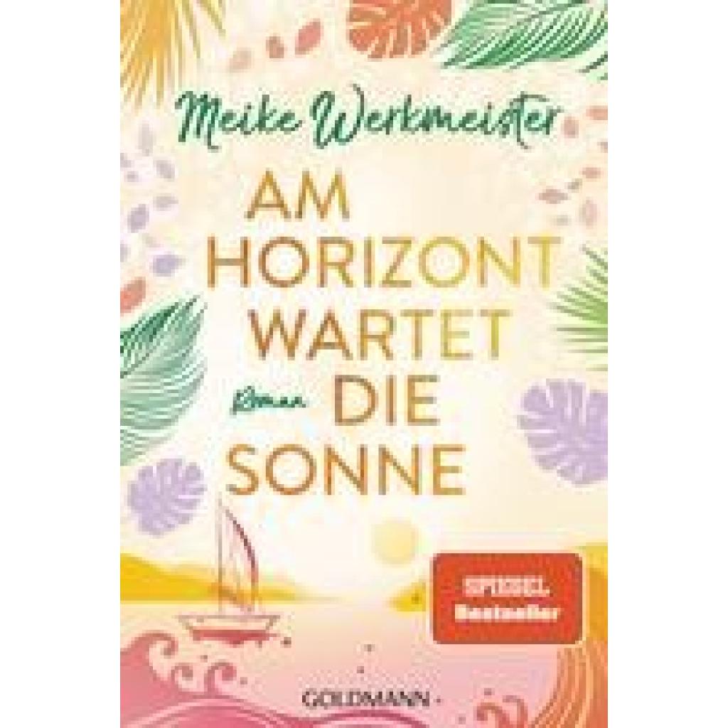 Werkmeister, Meike: Am Horizont wartet die Sonne