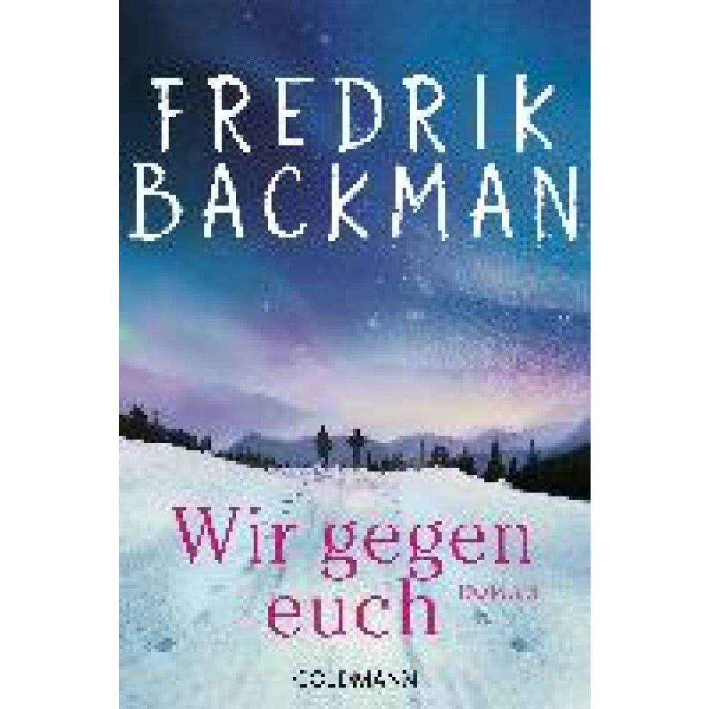 9783442493920 - Wir gegen euch   Björnstadt Bd2 - Fredrik Backman Taschenbuch