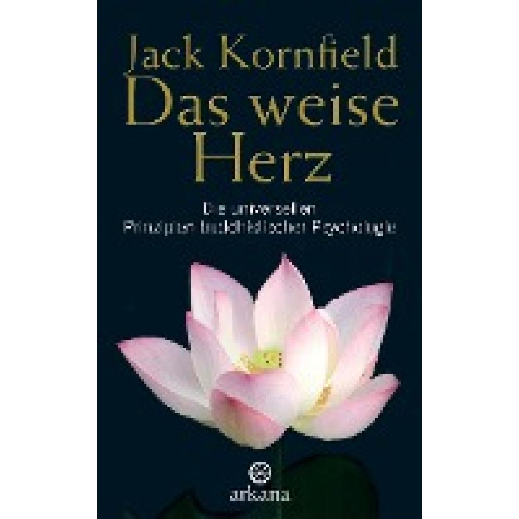 Kornfield, Jack: Das weise Herz