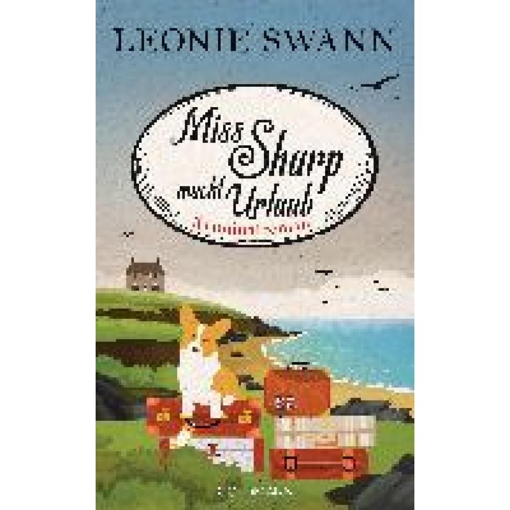 9783442315932 - Miss Sharp macht Urlaub Miss Sharp ermittelt Bd2 - Leonie Swann Gebunden 9783442315932 - Miss Sharp macht Urlaub Miss Sharp ermittelt Bd2 - Leonie Swann Gebunden