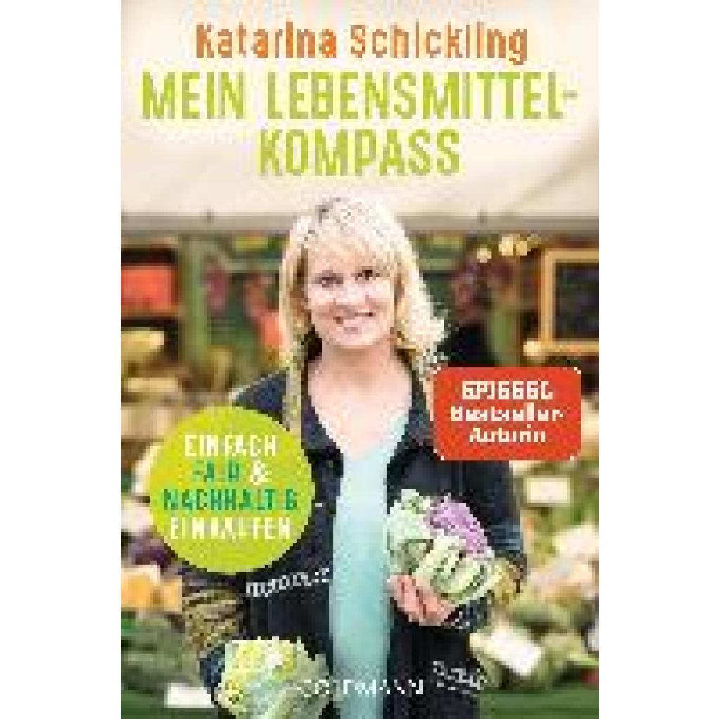 Schickling, Katarina: Mein Lebensmittelkompass