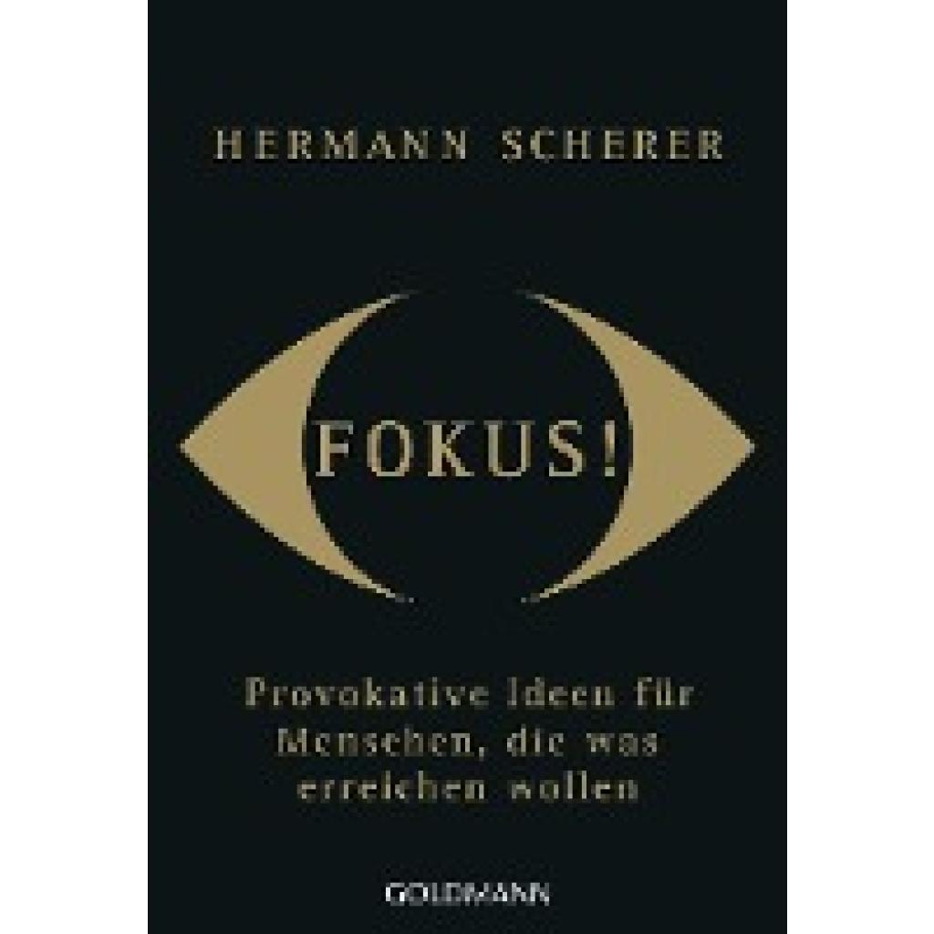 Scherer, Hermann: Fokus!