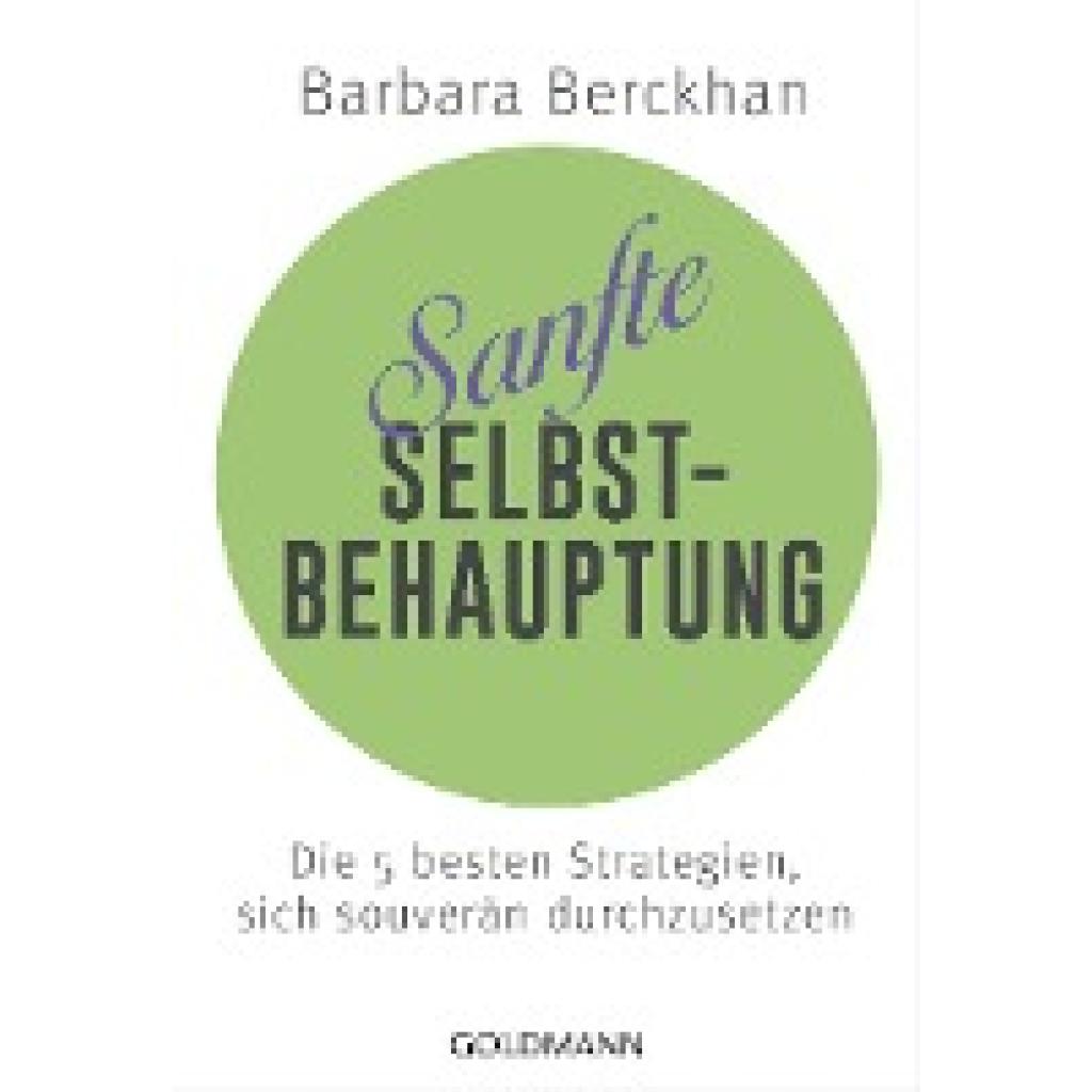 Berckhan, Barbara: Sanfte Selbstbehauptung