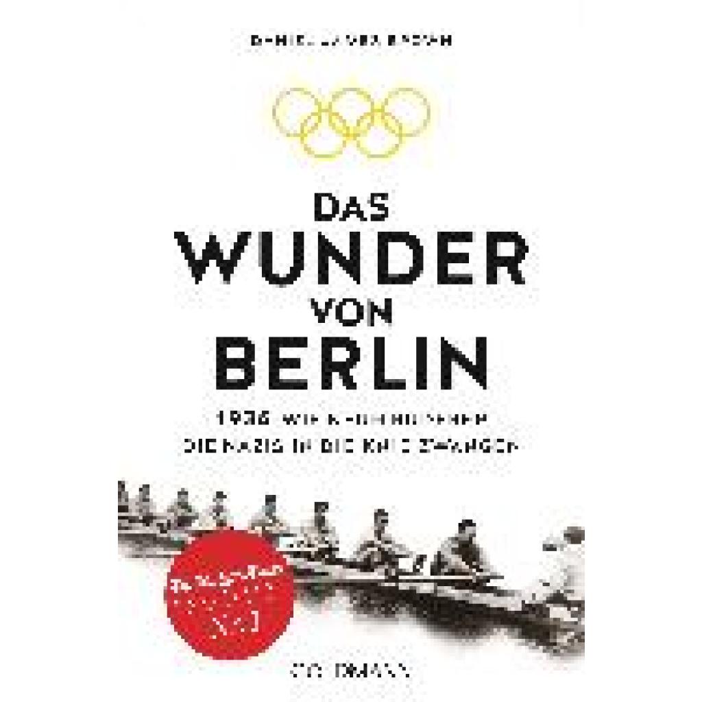 Brown, Daniel James: Das Wunder von Berlin