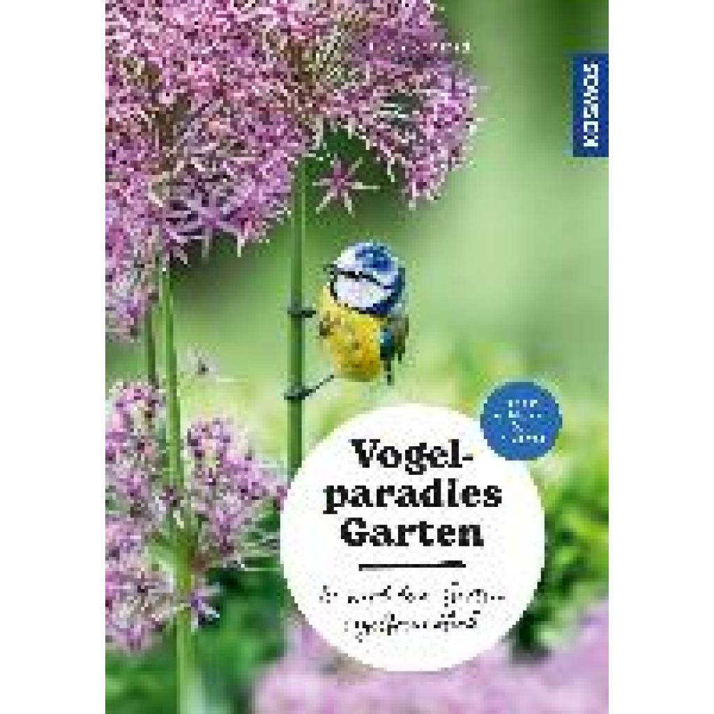9783440176511 - Vogelparadies Garten - Ulrich Schmid Kartoniert (TB)