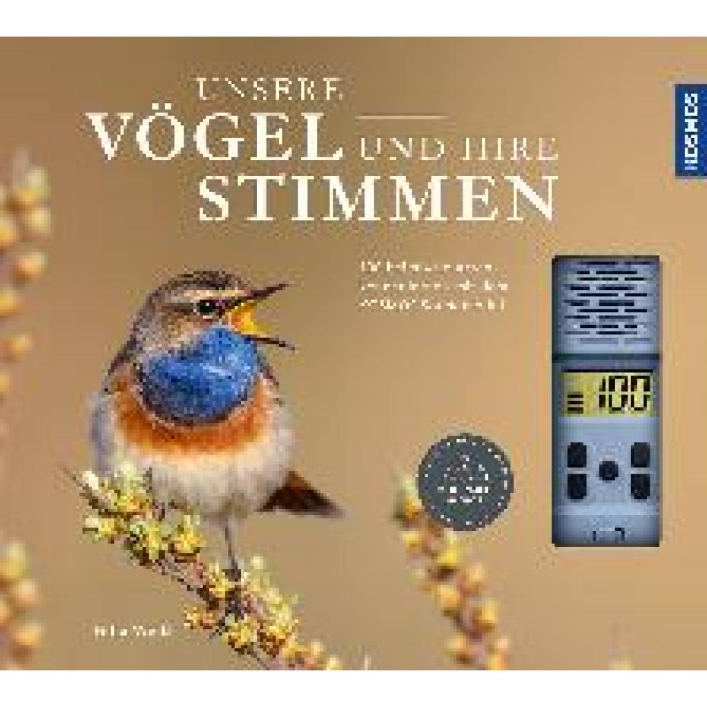 9783440175101 - Unsere Vögel und ihre Stimmen - Felix Weiß Gebunden