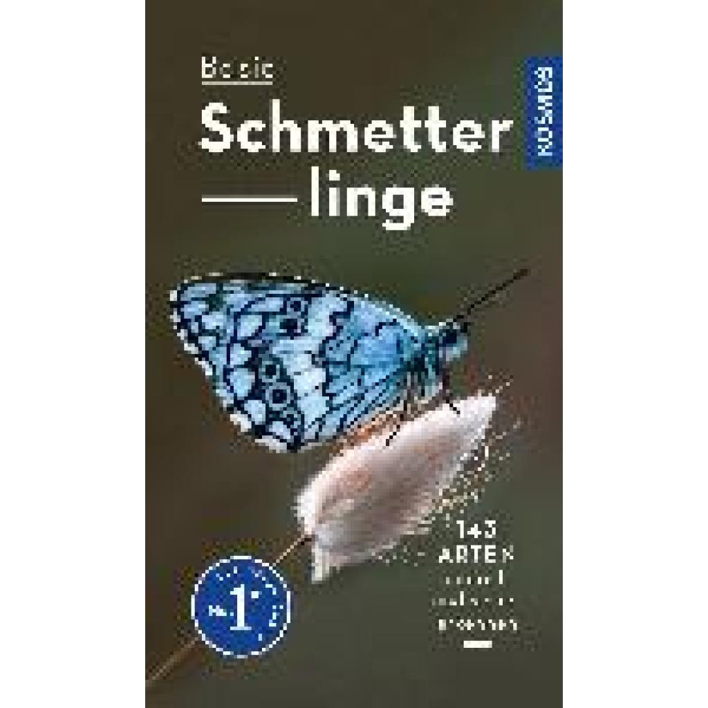 9783440173985 - Kosmos-Naturführer Basics Basic Schmetterlinge - Eva-Maria Dreyer Kartoniert (TB) 9783440173985 - Kosmos-Naturführer Basics Basic Schmetterlinge - Eva-Maria Dreyer Kartoniert (TB)
