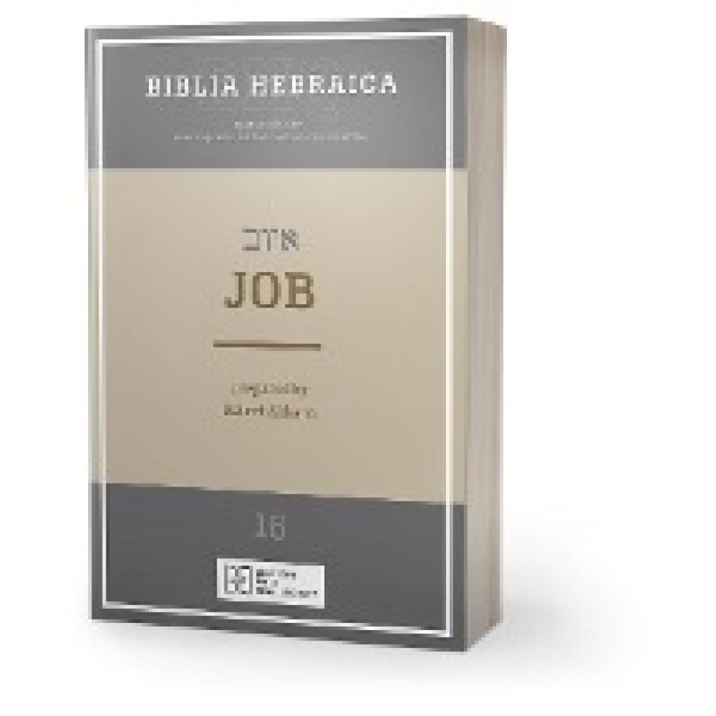 Biblia Hebraica Quinta (BHQ). Gesamtwerk zur Fortsetzung / Job