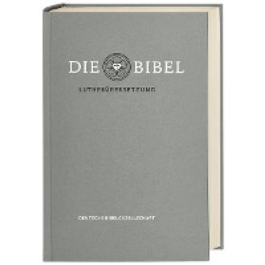 9783438033116 - Die Bibel Lutherübersetzung revidiert 2017 - Standardausgabe grau Gebunden