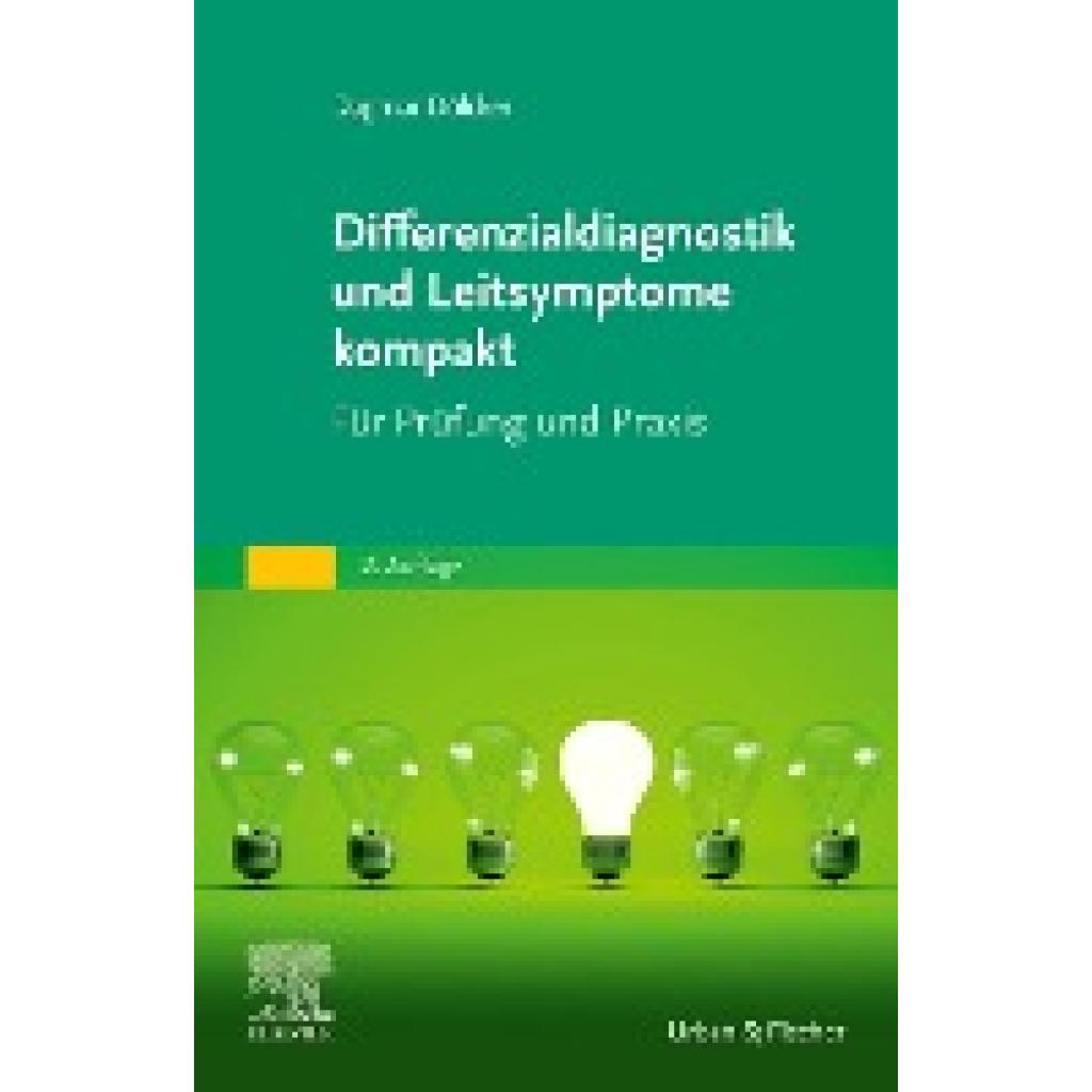 Dölcker, Dagmar: Differenzialdiagnostik und Leitsymptome kompakt