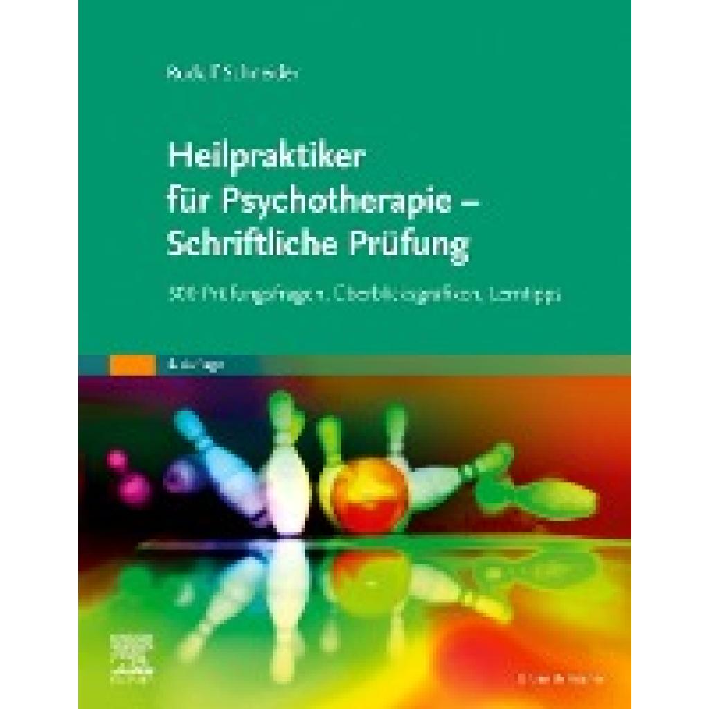 Schneider, Rudolf: Heilpraktiker für Psychotherapie - Schriftliche Prüfung