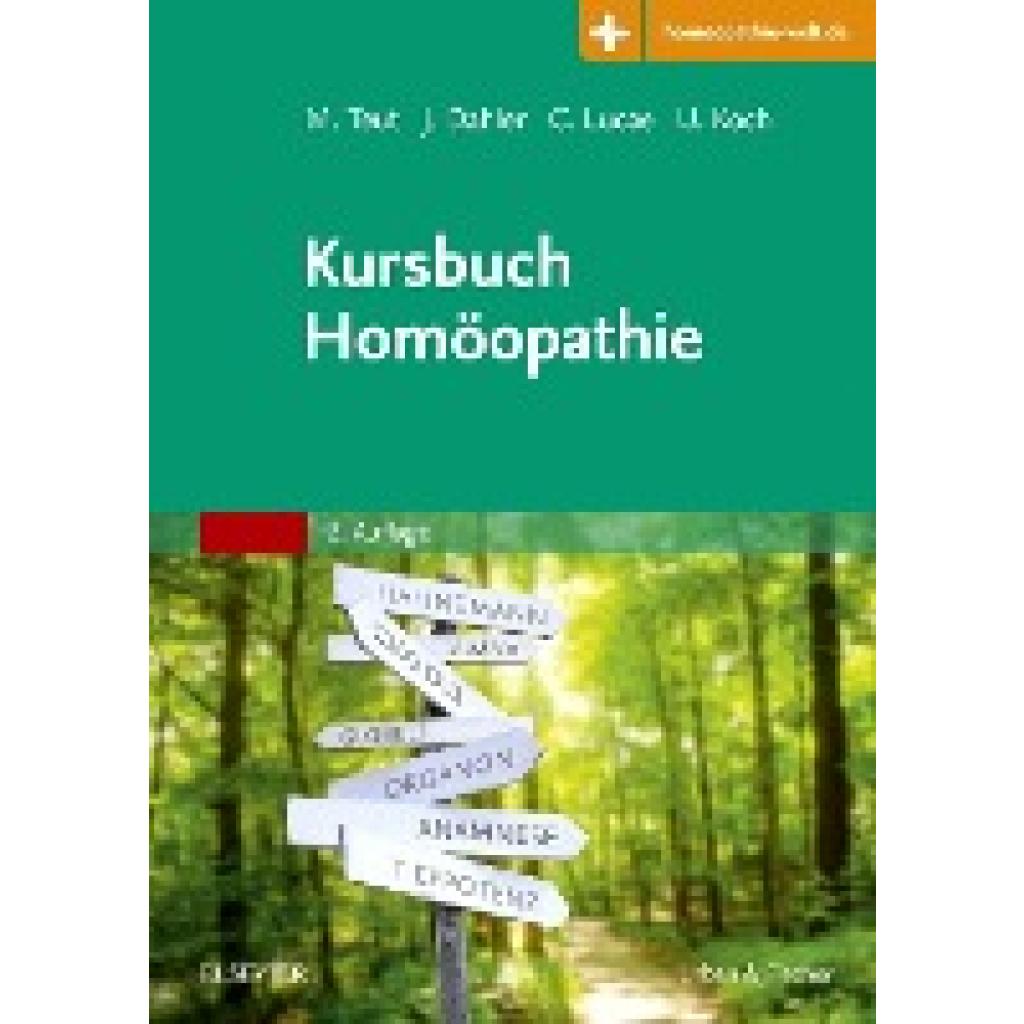 Teut, Michael: Kursbuch Homöopathie