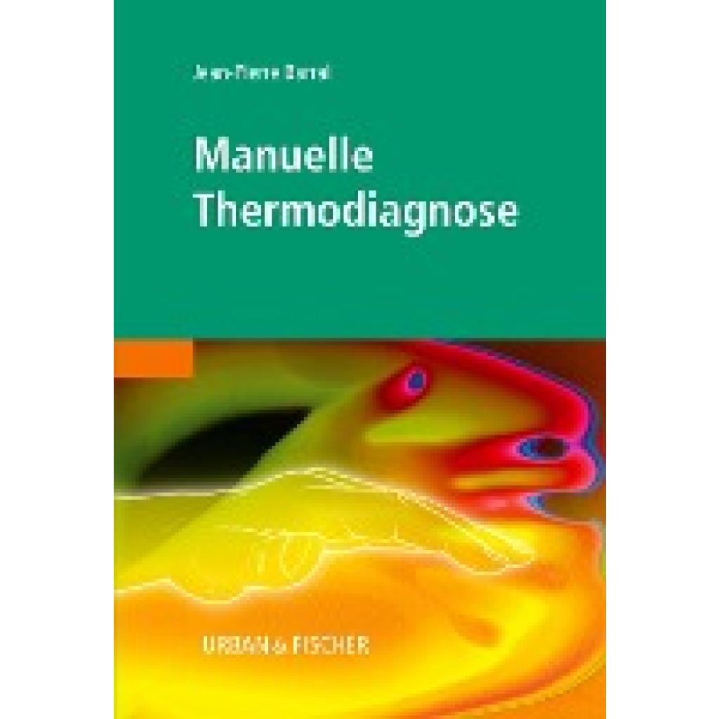 Barral, Jean-Pierre: Manuelle Thermodiagnose