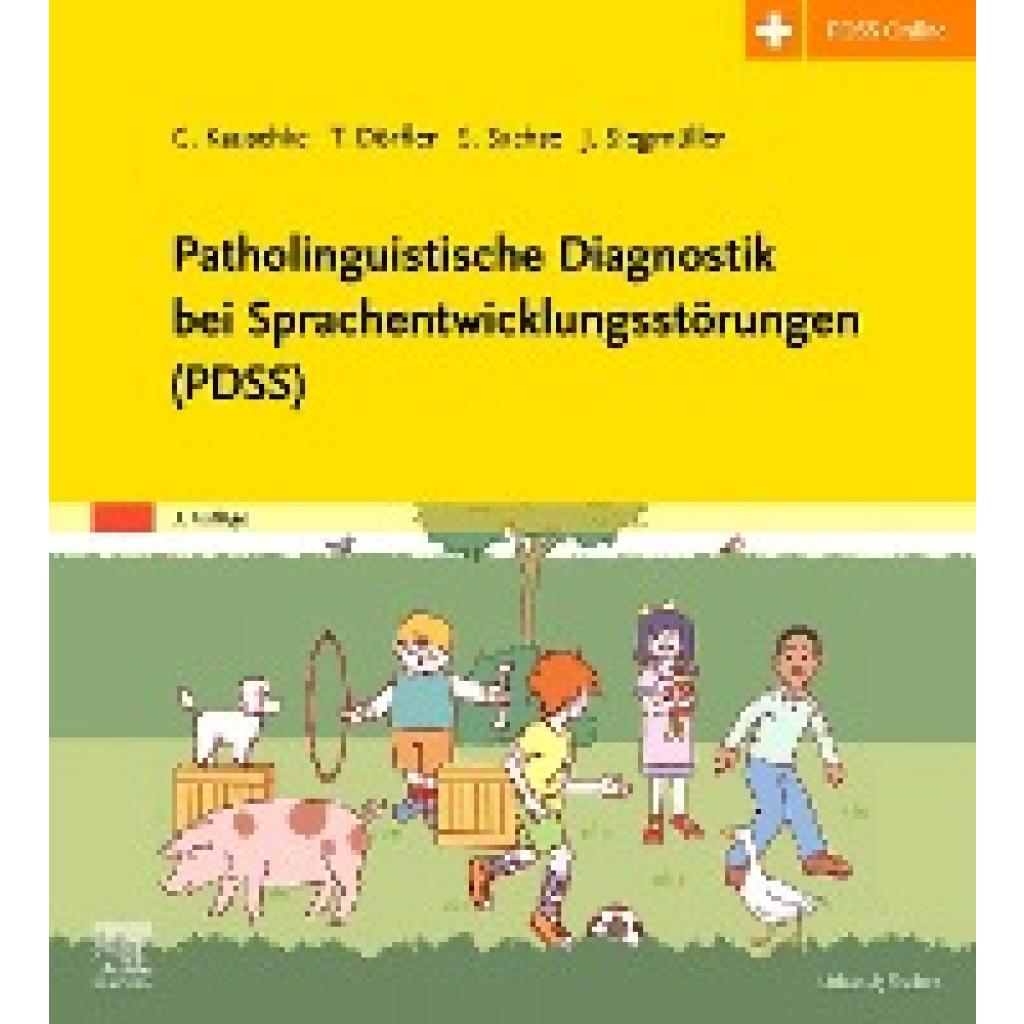 9783437475931 - Siegmüller Julia Patholinguistische Diagnostik bei Sprachentwicklungsstörungen (PDSS) 9783437475931 - Siegmüller Julia Patholinguistische Diagnostik bei Sprachentwicklungsstörungen (PDSS)