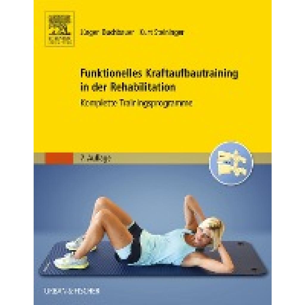 Funktionelles Kraftaufbautraining in der Rehabilitation