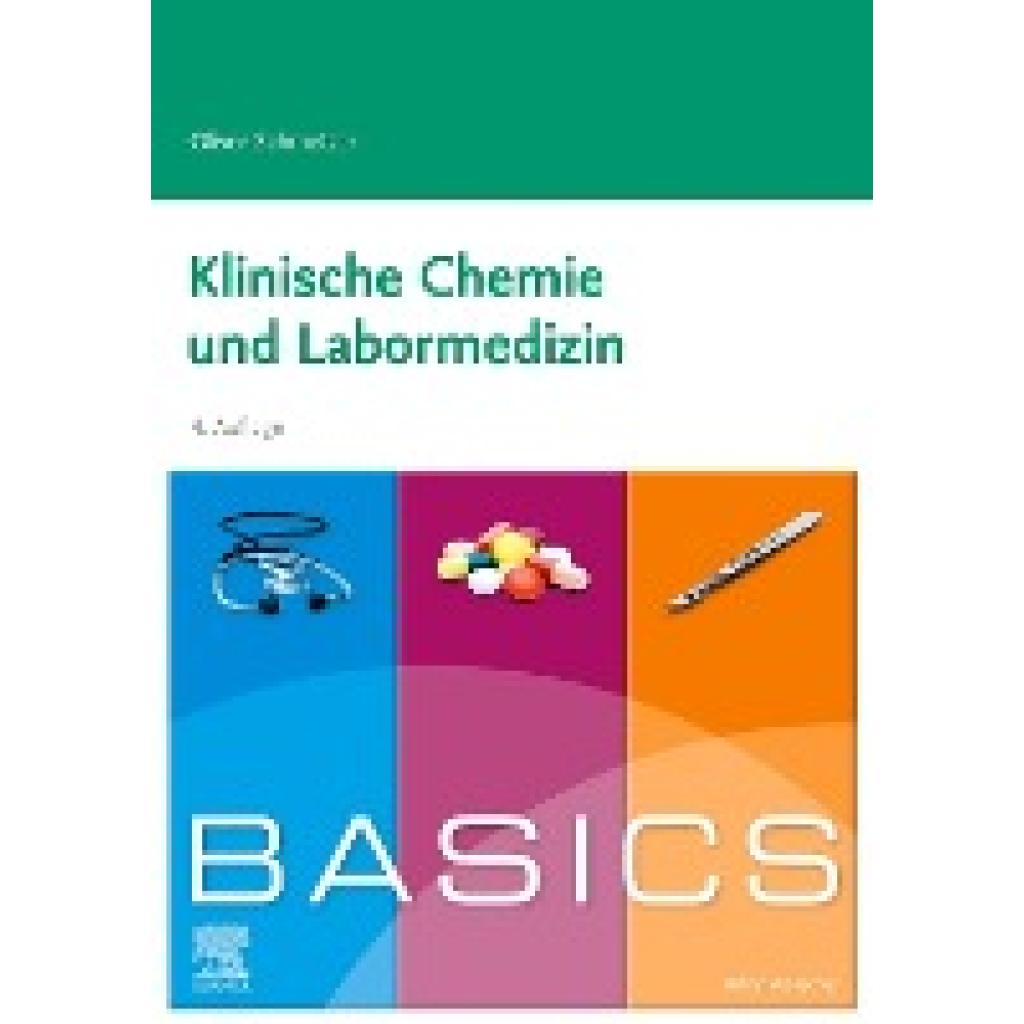 9783437422591 - Basics   BASICS Klinische Chemie und Labormedizin - Oliver Schmetzer Kartoniert (TB)