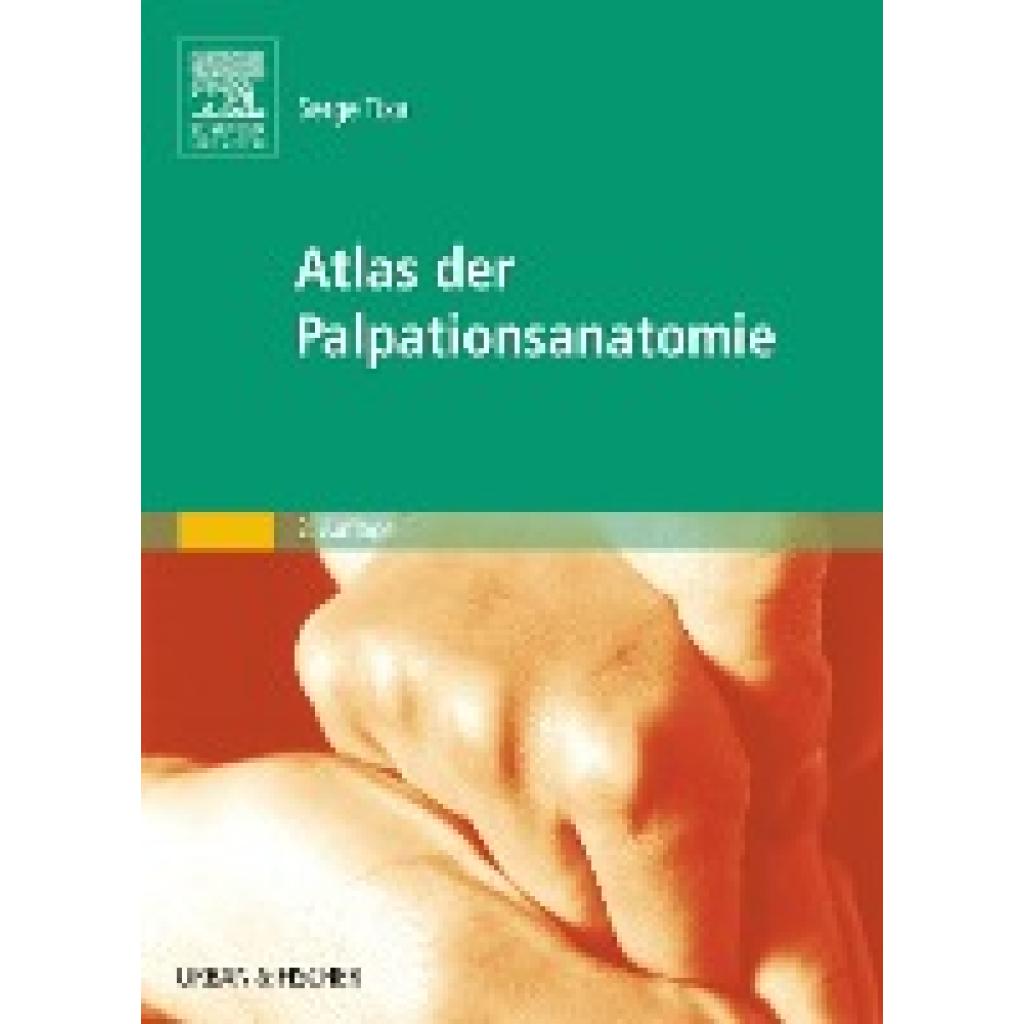 Tixa, Serge: Atlas der Palpationsanatomie