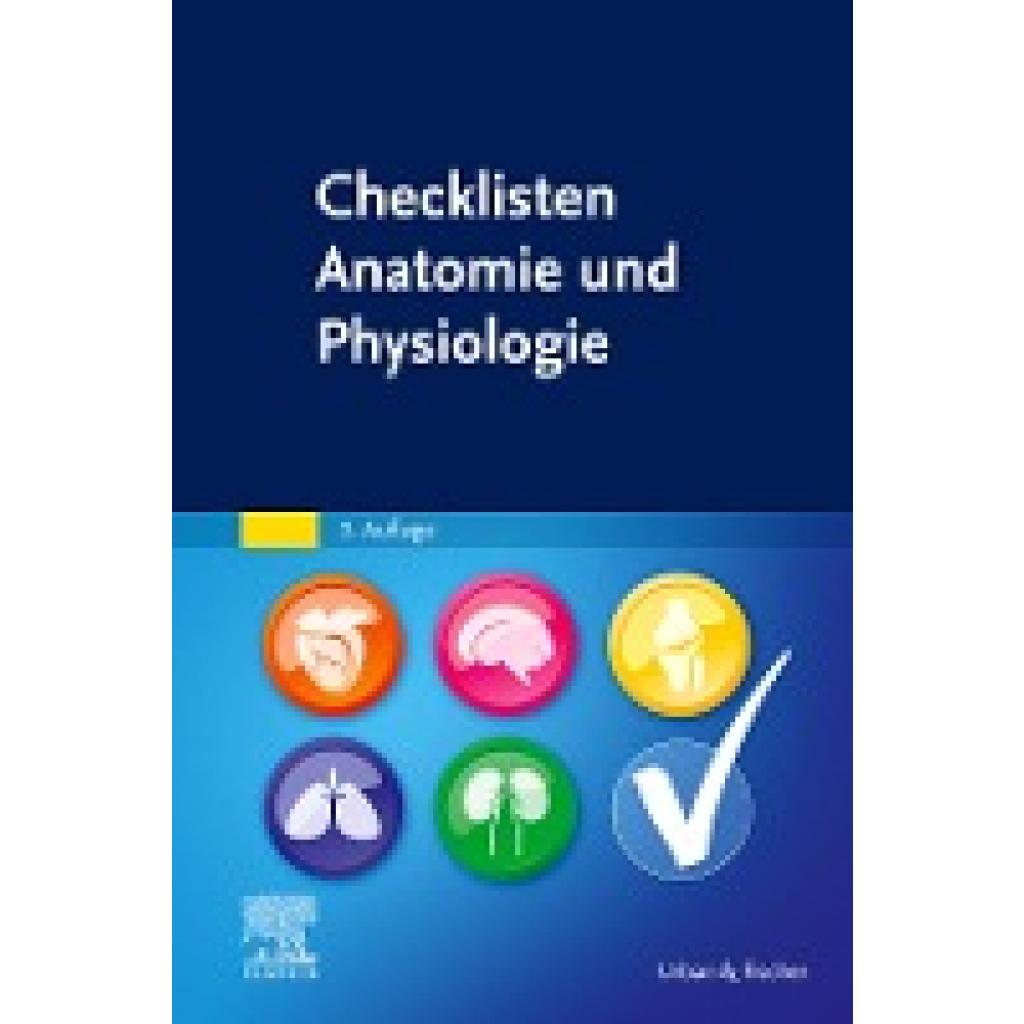 9783437285639 - Checklisten Checklisten Anatomie und Physiologie Kartoniert (TB) 9783437285639 - Checklisten Checklisten Anatomie und Physiologie Kartoniert (TB)