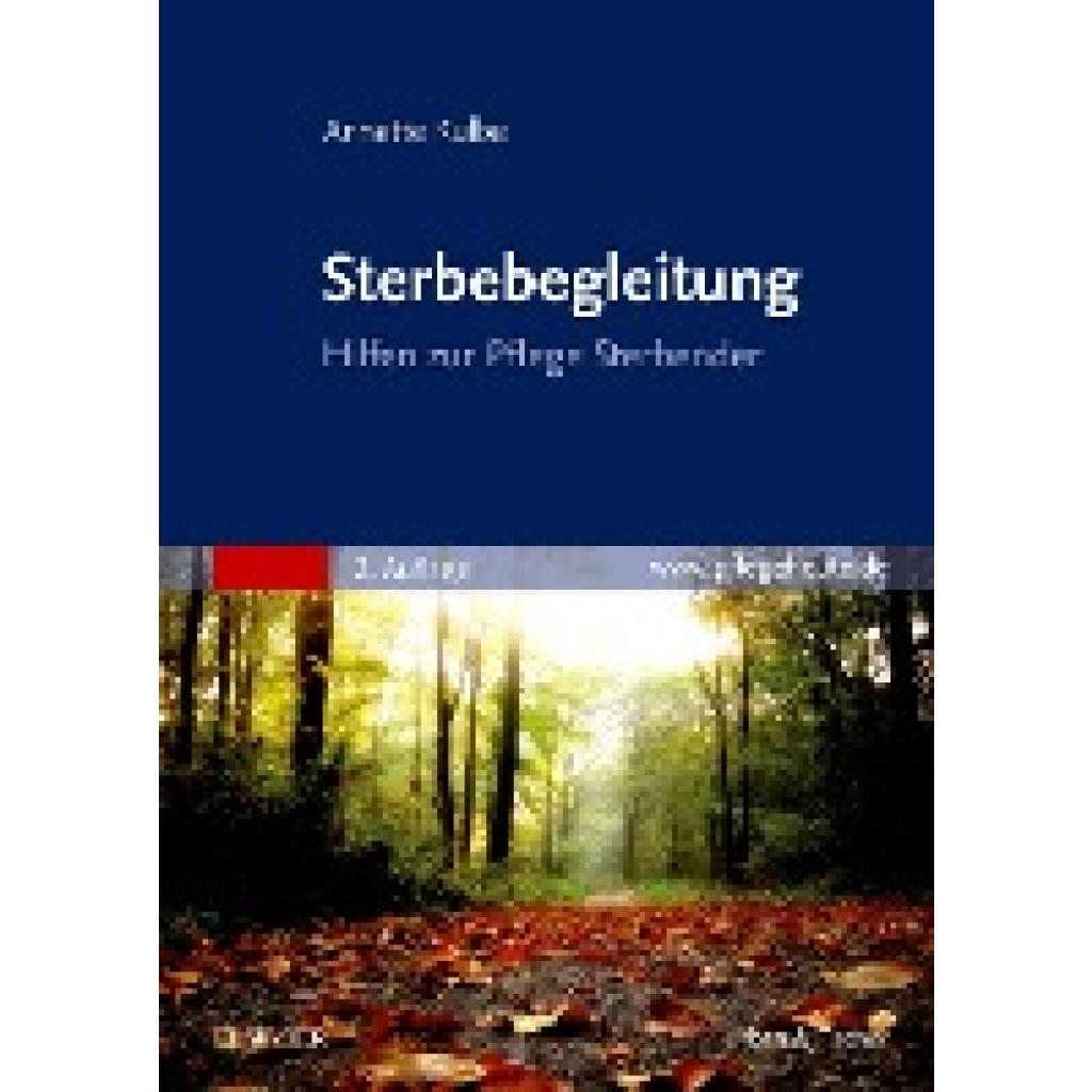9783437274121 - Sterbebegleitung - Annette Kulbe Kartoniert (TB) 9783437274121 - Sterbebegleitung - Annette Kulbe Kartoniert (TB)