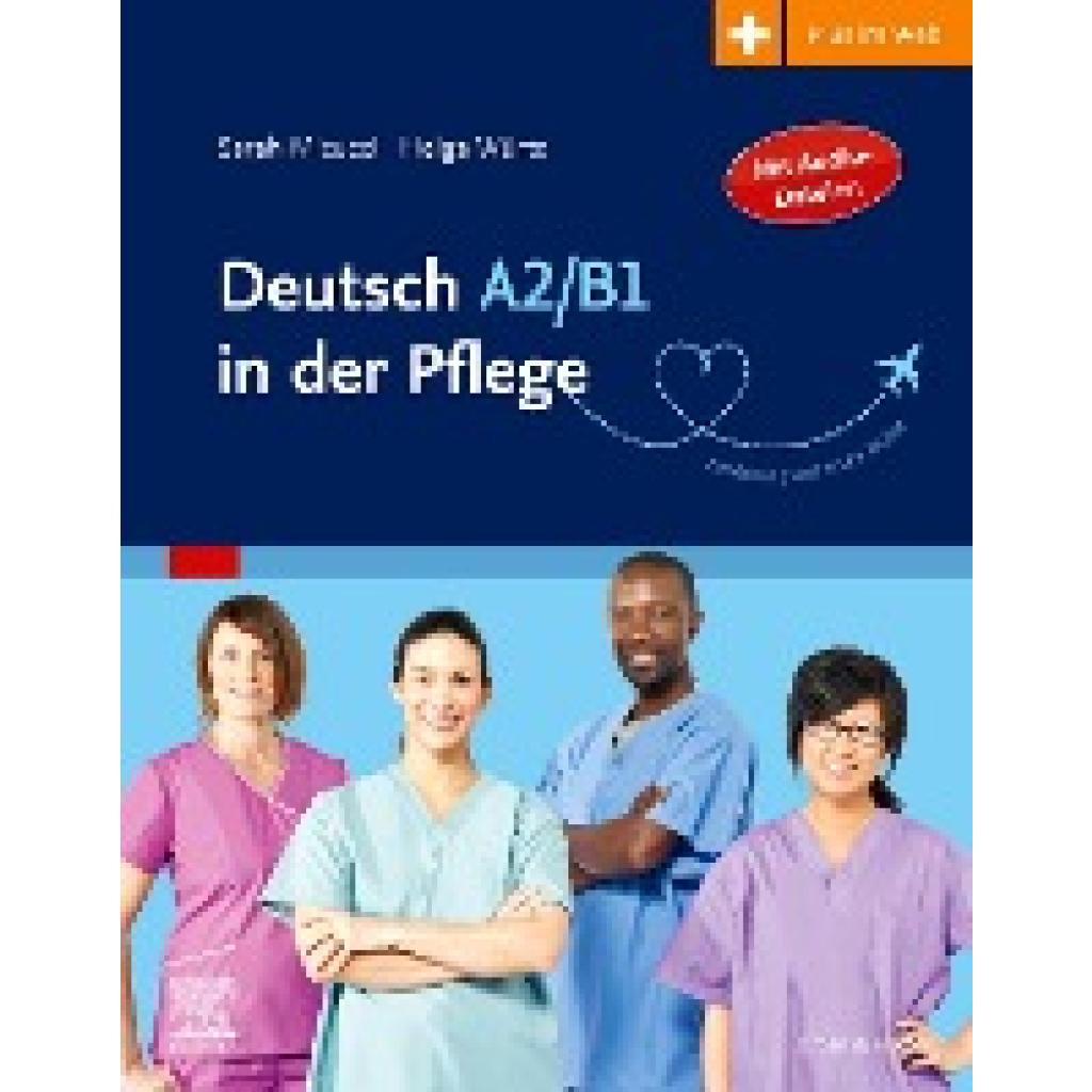 9783437253027 - Deutsch A2 B1 in der Pflege - Sarah Micucci Helga Würtz Kartoniert (TB)