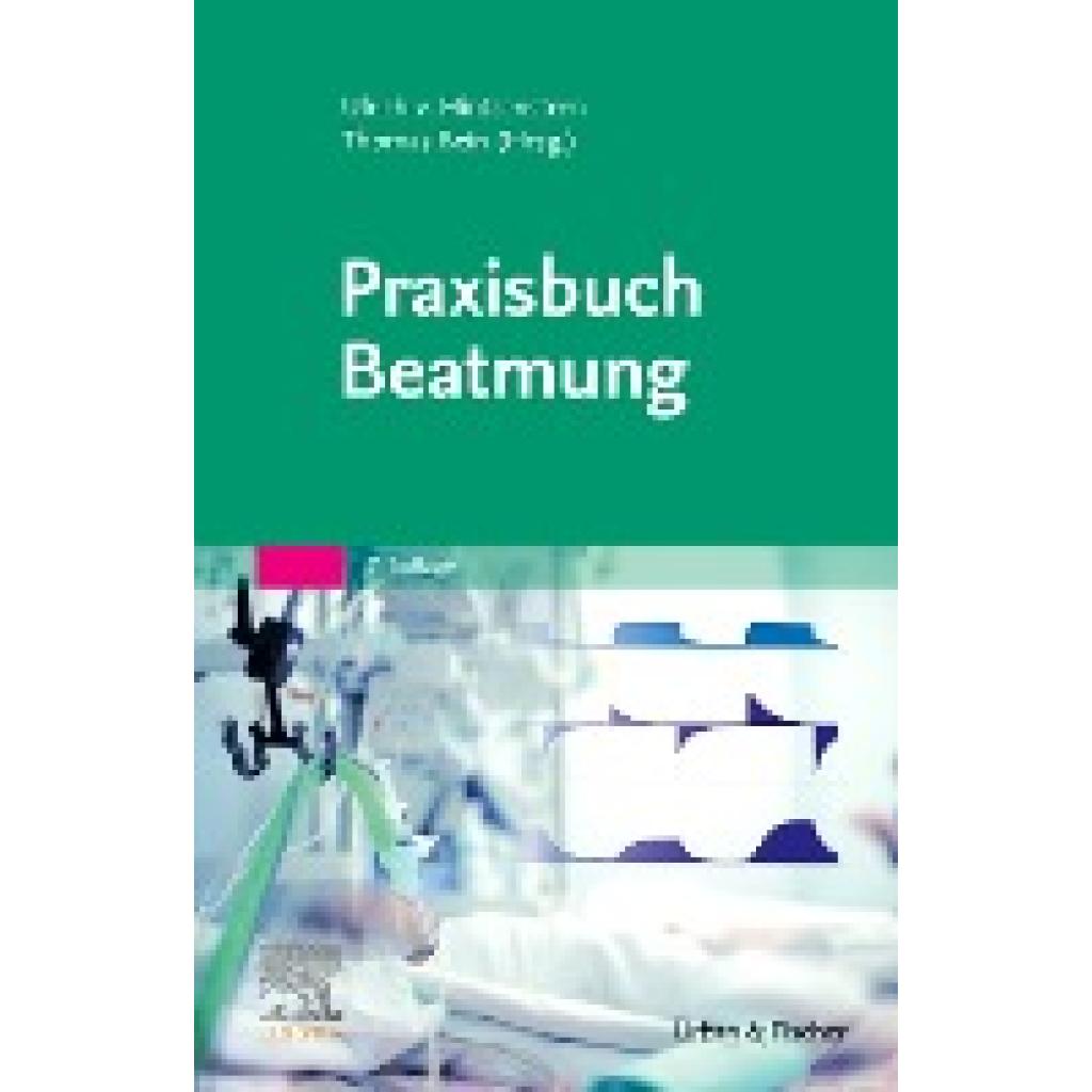 9783437234149 - Praxisbuch Beatmung Kartoniert (TB) 9783437234149 - Praxisbuch Beatmung Kartoniert (TB)