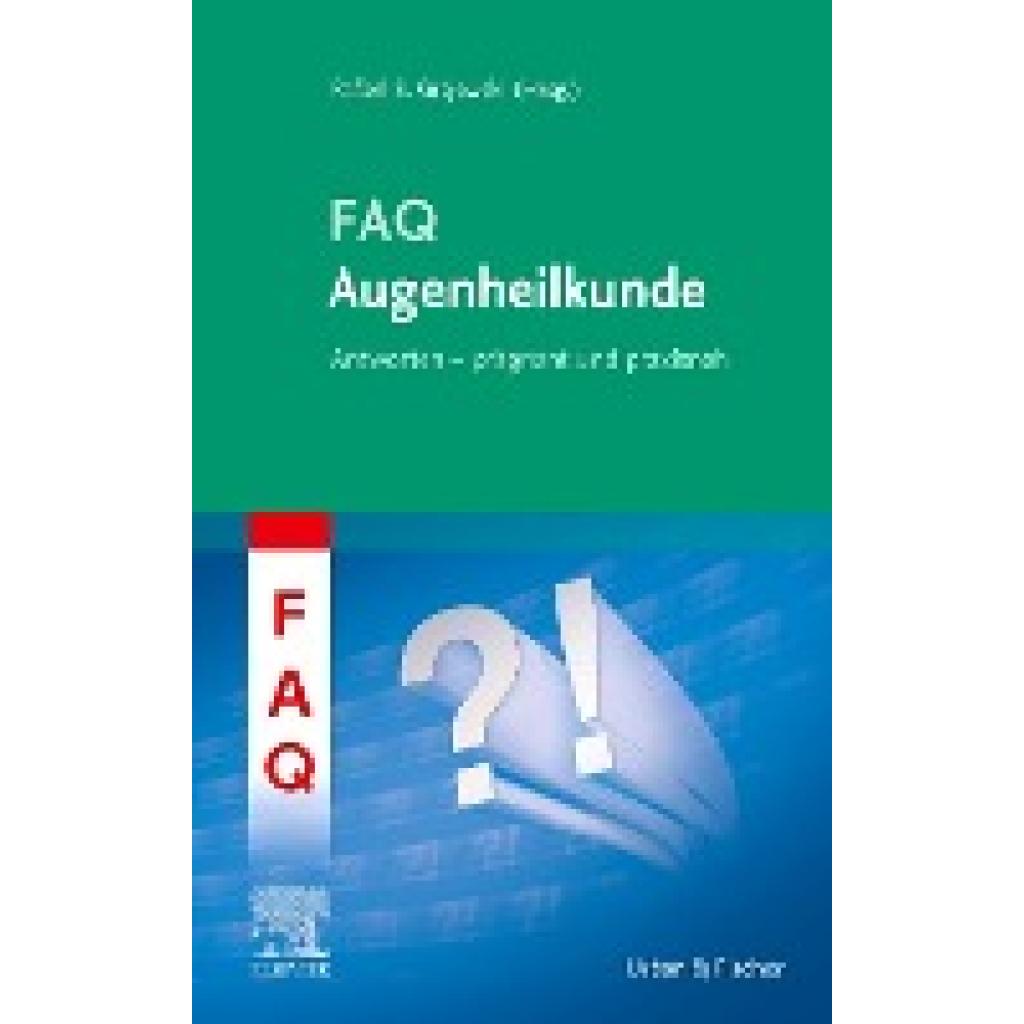 9783437153853 - FAQ FAQ Augenheilkunde - Rafael Grajewski Gebunden 9783437153853 - FAQ FAQ Augenheilkunde - Rafael Grajewski Gebunden
