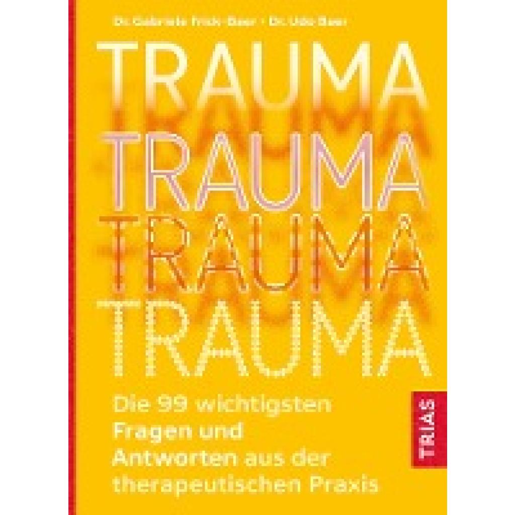 9783432117232 - Trauma - Gabriele Frick-Baer Udo Baer Kartoniert (TB)