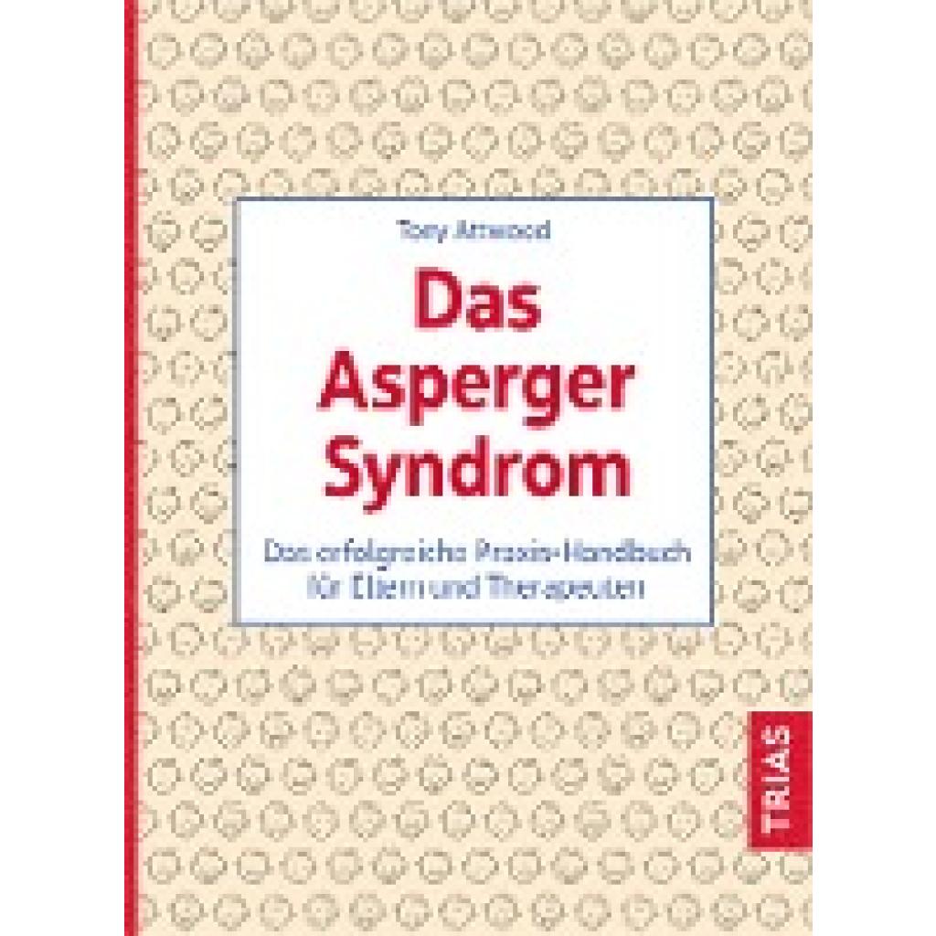 9783432115009 - Das Asperger-Syndrom - Tony Attwood Kartoniert (TB)