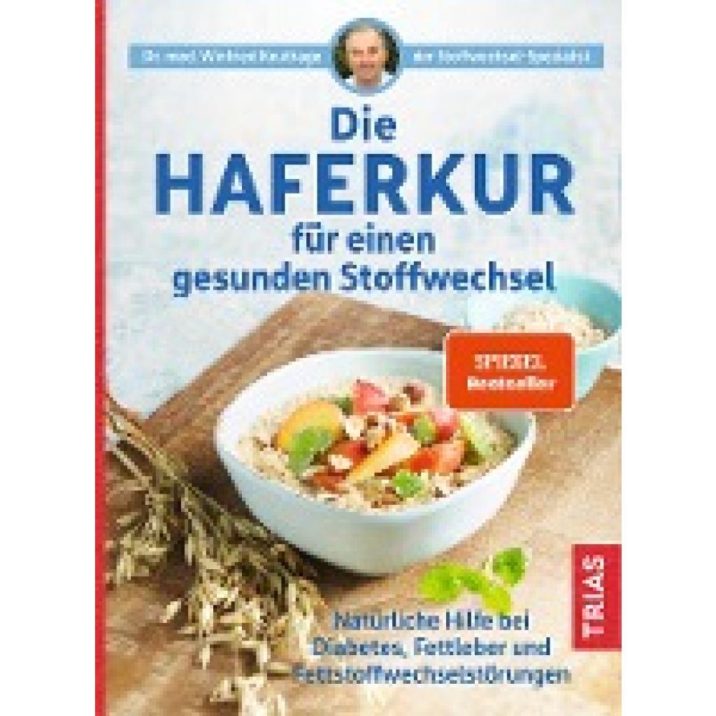 9783432114293 - Die Haferkur für einen gesunden Stoffwechsel - Winfried Keuthage Kartoniert (TB)