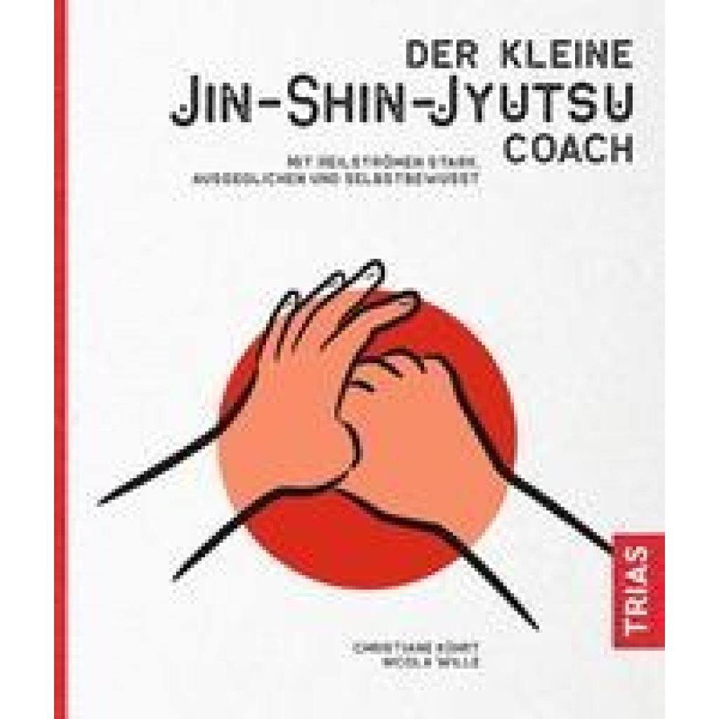 Kührt, Christiane: Der kleine Jin-Shin-Jyutsu-Coach