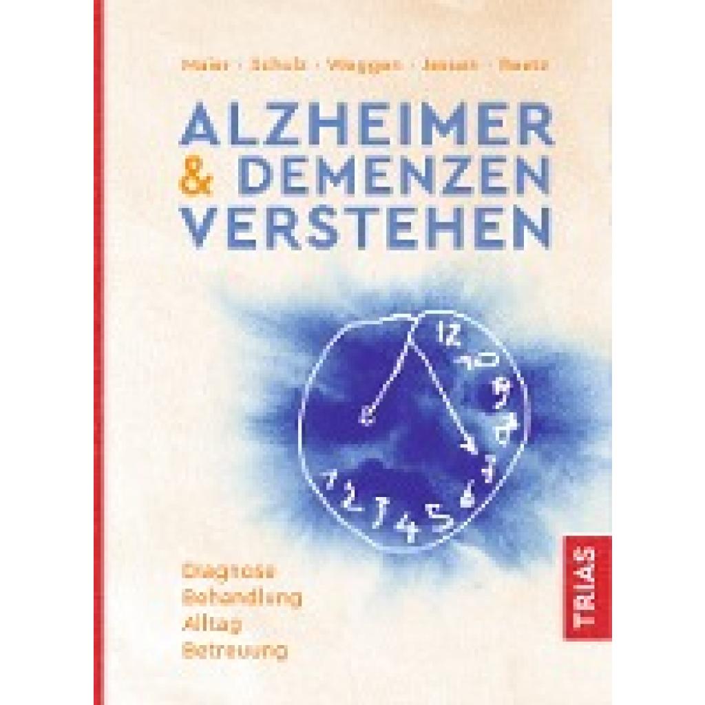 9783432108513 - Alzheimer & Demenzen verstehen - Wolfgang Maier Frank Jessen Jörg B Schulz Sascha Weggen Kathrin Reetz Kartoniert (TB) 9783432108513 - Alzheimer & Demenzen verstehen - Wolfgang Maier Frank Jessen Jörg B Schulz Sascha Weggen Kathrin Reetz Kartoniert (TB)