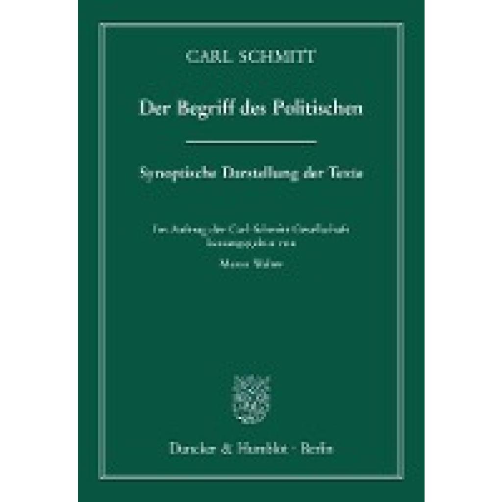 Schmitt, Carl: Der Begriff des Politischen