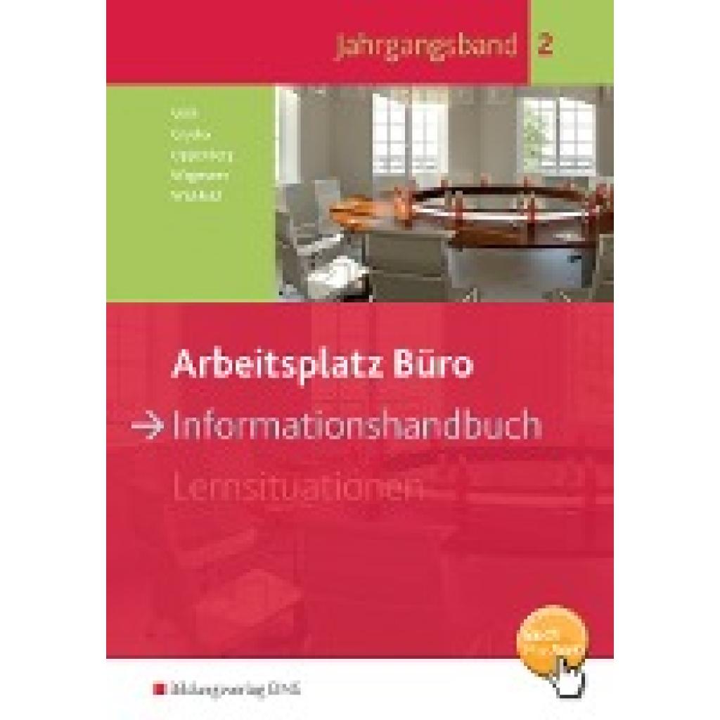 9783427944041 - Arbeitsplatz Büro Bd2 Informationshandbuch - Sebastian Gryska Heinbernd Oppenberg Martin Voth Dorothee Wegmann Eddie Wickfeld Kartoniert (TB) 9783427944041 - Arbeitsplatz Büro Bd2 Informationshandbuch - Sebastian Gryska Heinbernd Oppenberg Martin Voth Dorothee Wegmann Eddie Wickfeld Kartoniert (TB)