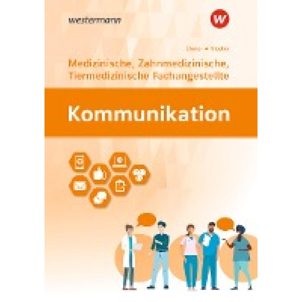 9783427931492 - Stadler Angelika Kommunikation Ausgabe für Medizinische Zahnmedizinische und Tiermedizinische Fachangestellte Schülerband 9783427931492 - Stadler Angelika Kommunikation Ausgabe für Medizinische Zahnmedizinische und Tiermedizinische Fachangestellte Schülerband