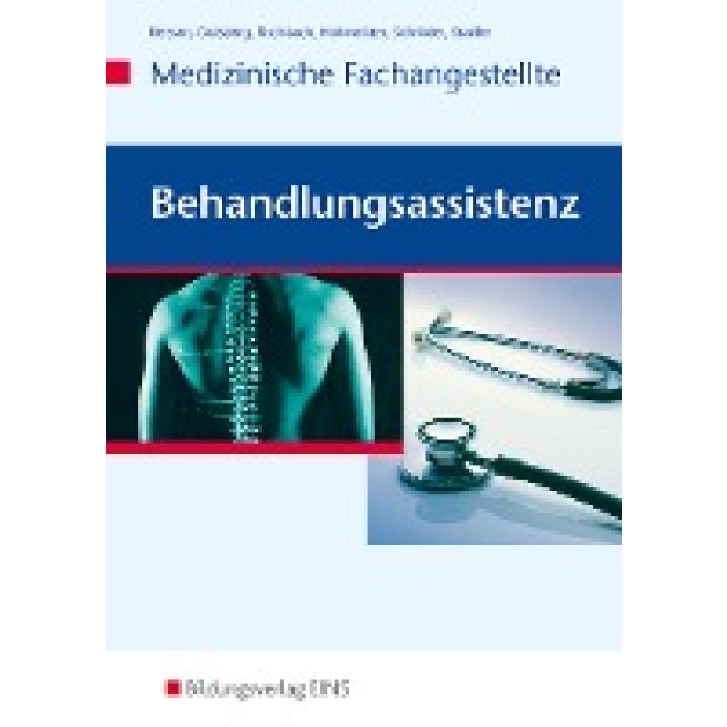 9783427930075 - Behandlungsassistenz - Medizinische Fachangestellte - Wilfried Berssen Brigitte Duisberg Tilman Fischbach Gerlinde Hohmeister Angelika Stadler Kartoniert (TB) 9783427930075 - Behandlungsassistenz - Medizinische Fachangestellte - Wilfried Berssen Brigitte Duisberg Tilman Fischbach Gerlinde Hohmeister Angelika Stadler Kartoniert (TB)