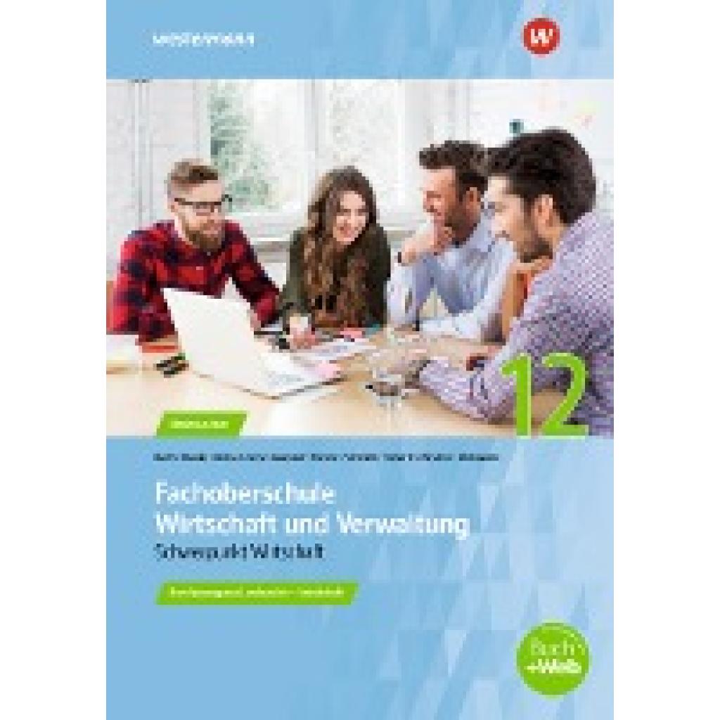 9783427631224 - Fachoberschule Wirtschaft und Verwaltung - Nils Kauerauf Marion Drees Eike Witkowski Helge Meyer Sarah-Katharina Siebertz Robert Blanke Daniel Wischer Ingo Schaub Christian Schmidt Jörn Menne Kartoniert (TB) 9783427631224 - Fachoberschule Wirtschaft und Verwaltung - Nils Kauerauf Marion Drees Eike Witkowski Helge Meyer Sarah-Katharina Siebertz Robert Blanke Daniel Wischer Ingo Schaub Christian Schmidt Jörn Menne Kartoniert (TB)