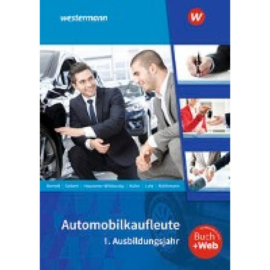 9783427614425 - Automobilkaufleute m 1 Buch m 1 Online-Zugang - Peter Möhlmann Thomas Berndt Gerhard Kühn Svenja Hausener-Witkovsky Kartoniert (TB) 9783427614425 - Automobilkaufleute m 1 Buch m 1 Online-Zugang - Peter Möhlmann Thomas Berndt Gerhard Kühn Svenja Hausener-Witkovsky Kartoniert (TB)