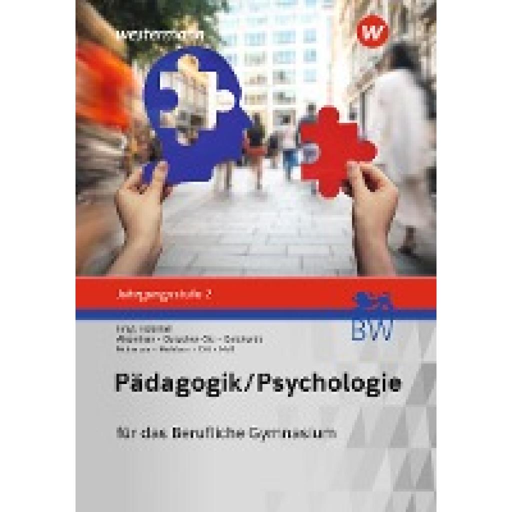9783427509363 - Pädagogik Psychologie für das Berufliche Gymnasium in Baden-Württemberg - Reiner Höhlein Rosmaria Pöll Wilfried Gotthardt Sophia Altenthan Wilhelm Ott Sylvia Betscher-Ott Hermann Hobmair Kartoniert (TB)