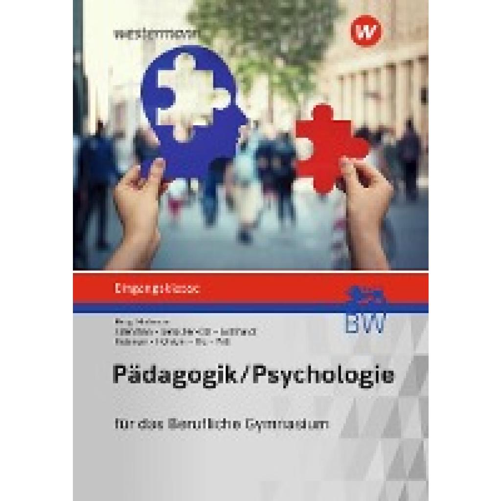 9783427509103 - Pädagogik Psychologie für das Berufliche Gymnasium in Baden-Württemberg - Rosmaria Pöll Hermann Hobmair Wilfried Gotthardt Wilhelm Ott Sylvia Betscher-Ott Sophia Altenthan Reiner Höhlein Kartoniert (TB) 9783427509103 - Pädagogik Psychologie für das Berufliche Gymnasium in Baden-Württemberg - Rosmaria Pöll Hermann Hobmair Wilfried Gotthardt Wilhelm Ott Sylvia Betscher-Ott Sophia Altenthan Reiner Höhlein Kartoniert (TB)