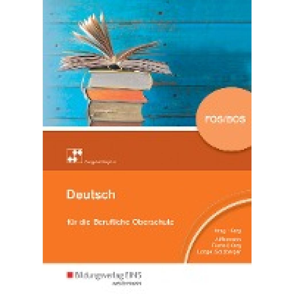 9783427390008 - Deutsch für die Berufliche Oberschule - Ausgabe Bayern - Andreas Alffermann Claudia Füchsl Helmut Karg Bernhardt Lange Elisabeth Salzberger Gebunden 9783427390008 - Deutsch für die Berufliche Oberschule - Ausgabe Bayern - Andreas Alffermann Claudia Füchsl Helmut Karg Bernhardt Lange Elisabeth Salzberger Gebunden