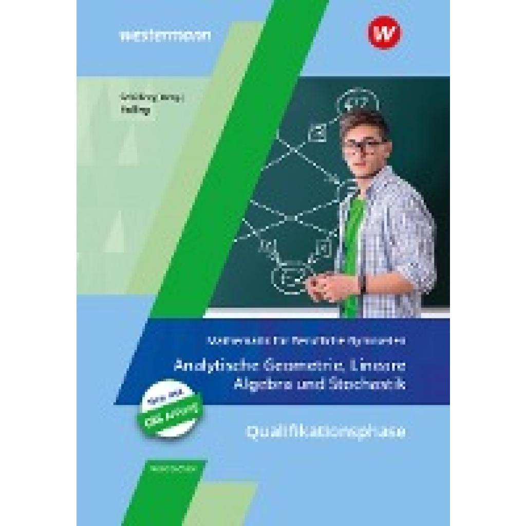 9783427117094 - Helling Jens Mathematik für Berufliche Gymnasien Analytische Geometrie Lineare Algebra und Stochastik Schülerband Kerncurriculum 2018 Niedersachsen 9783427117094 - Helling Jens Mathematik für Berufliche Gymnasien Analytische Geometrie Lineare Algebra und Stochastik Schülerband Kerncurriculum 2018 Niedersachsen