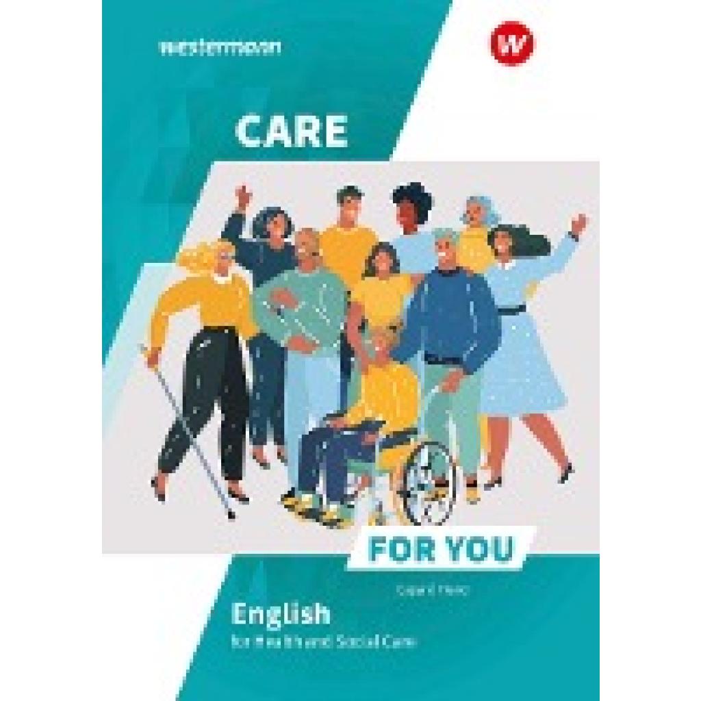 9783427075639 - Care For You - English for Health and Social Care m 1 Buch m 1 Online-Zugang - Ruth Fiand Jasmin Capan Kartoniert (TB)