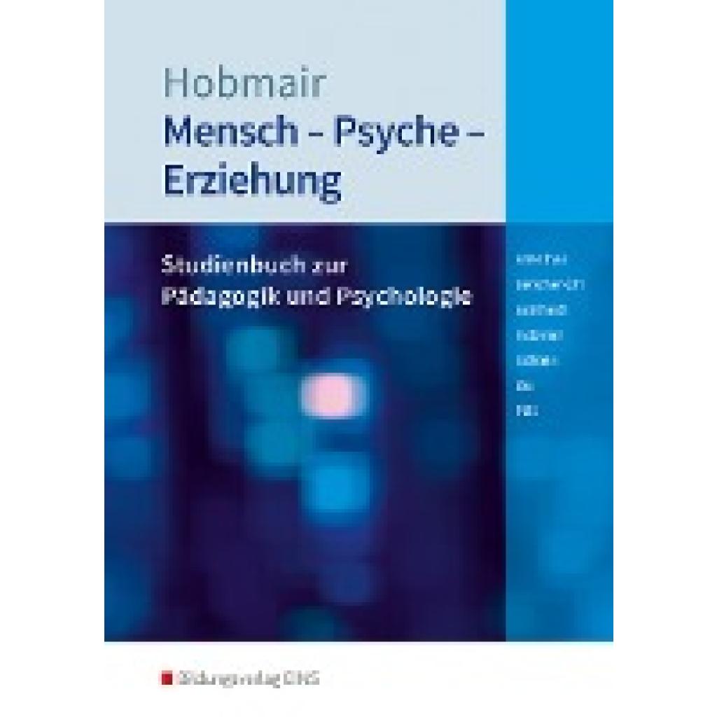 9783427050315 - Mensch - Psyche - Erziehung - Sophia Altenthan Sylvia Betscher-Ott Wilfried Gotthardt Hermann Hobmair Reiner Höhlein Wilhelm Ott Pöll Kartoniert (TB) 9783427050315 - Mensch - Psyche - Erziehung - Sophia Altenthan Sylvia Betscher-Ott Wilfried Gotthardt Hermann Hobmair Reiner Höhlein Wilhelm Ott Pöll Kartoniert (TB)