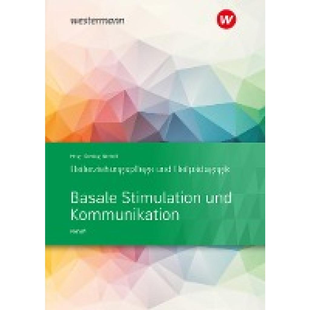 9783427049043 - Niehoff Dieter Heilerziehungspflege und Heilpädagogik Schülerband Basale Stimulation und Kommunikation