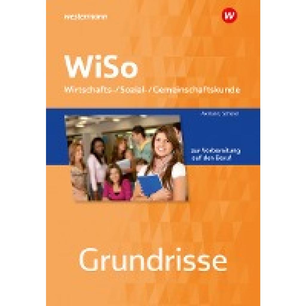 9783427009696 - Grundrisse WiSo - Alfons Axmann Manfred Scherer Kartoniert (TB) 9783427009696 - Grundrisse WiSo - Alfons Axmann Manfred Scherer Kartoniert (TB)
