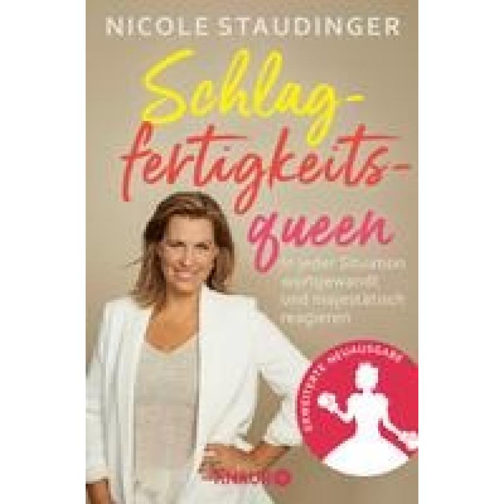 Staudinger, Nicole: Schlagfertigkeitsqueen