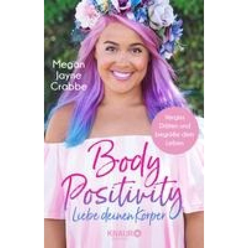 Crabbe, Megan Jayne: Body Positivity - Liebe deinen Körper