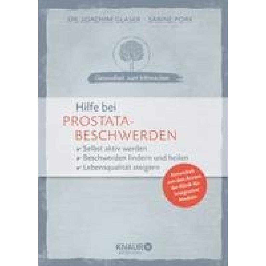 Glaser, Joachim: Hilfe bei Prostatabeschwerden